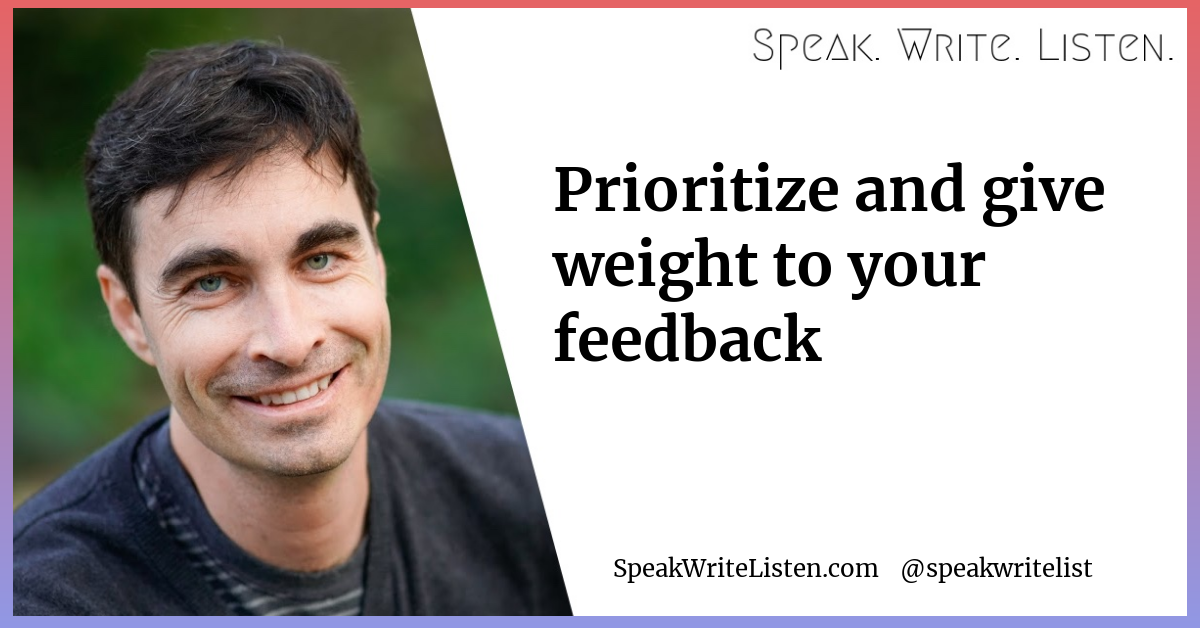 prioritize-and-give-weight-to-your-feedback